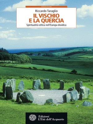 cover image of Il vischio e la quercia
